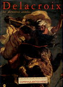 Delacroix, les dernieres annees