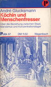 Glucksmann, Koechin und Menschenfresser