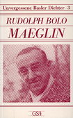 Blumer, Rudolf Bolo Maeglin