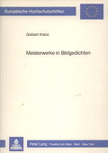 Kranz, Meisterwerke in Bildgedichten