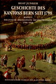 Junker, Geschichte des Kantons Bern seit 1798 [1]