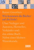 Groothuis, Wie kommen die Buecher auf die Erde?