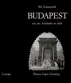 Granasztoi, Budapest - wie ein Architekt es sieht