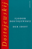 Dostojewskij, Der Idiot