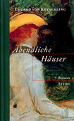 Keyserling, Abendliche Haeuser