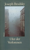 Brodsky, Ufer der Verlorenen