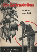 Schmid, Der Gartenobstbau