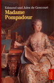 Goncourt, Madame Pompadour