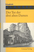 Glauser, Der Tee der drei alten Damen