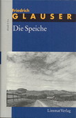 Glauser, Die Speiche