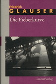 Glauser, Die Fieberkurve