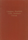 Laenggass-, Brueckfeld- , Linde-, Stadtbach- Chronik