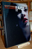 Helnwein, Face It