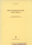 Hofer, Die Stadtanlage von Thun