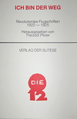 Plivier, Ich bin der Weg