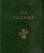 Surer, Das Waldhaus