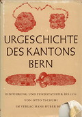 Tschumi, Urgeschichte des Kantons Bern