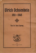 Spreng, Ulrich Ochsenbein 1811-1848
