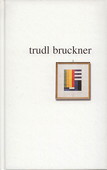 Monteil, Trudl Bruckner