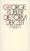 Kubler, Die Form der Zeit