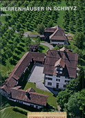 Riek / Bamert, Herrenhaeuser im Kanton Schwyz