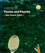 Gallwey, Tennis und Psyche