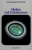 Chocron, Heilen mit Edelsteinen