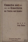 Helene, Einmachen und Konservieren