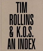 Tim Rollins & K.O.S., An Index