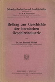 Schwab, Bernische Geschirrindustrie