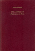 Dellsperger, Pietismus in Bern