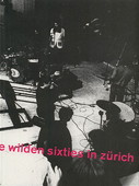 Kunsthaus Zuerich, Die wilden Sixties
