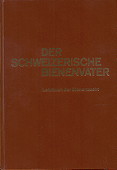 Der schweizerische, Bienenvater