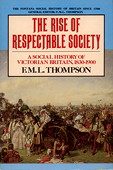 Thompson, The Rise of Respectable Society