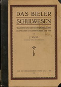 Wyss, Das Bieler Schulwesen