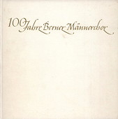 Bieri, 100 Jahre Berner Maennerchor