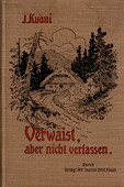 Kuoni, Verwaist, aber nicht verlassen