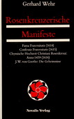 Wehr, Rosenkreuzerische Manifeste