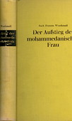 Woodsmall, Der Aufstieg der mohammedanischen Frau