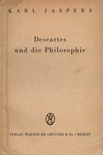 Jaspers, Descartes und die Philosophie