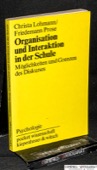 Lohmann / Prose, Organisation und Interaktion in der Schule