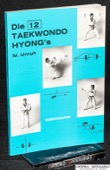Unruh, Die 12 Taekwondo Hyong's