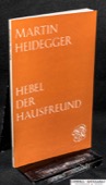 Heidegger, Hebel - der Hausfreund