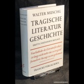 Muschg, Tragische Literaturgeschichte