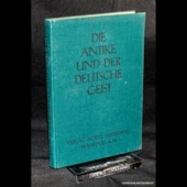 Berendt / Schubring, Die Antike und der deutsche Geist
