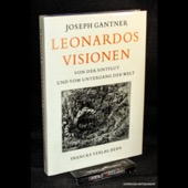 Gantner, Leonardos Visionen