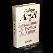 Aczel, Sozialismus - die Freiheit der Kultur