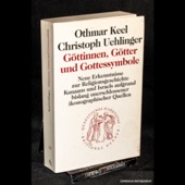 Keel / Uehlinger, Goettinnen, Goetter und Gottessymbole