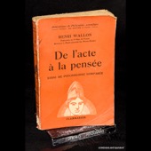 Wallon, De l�acte a la pensee