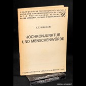 Wahlen, Hochkonjunktur und Menschenwuerde